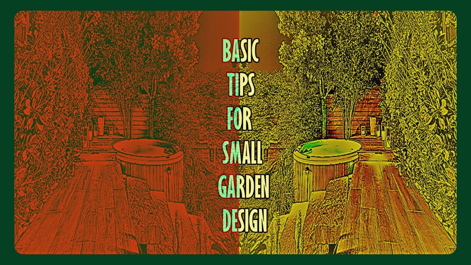 basic tips for small garden design