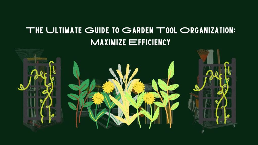 Gardening Tool Organization