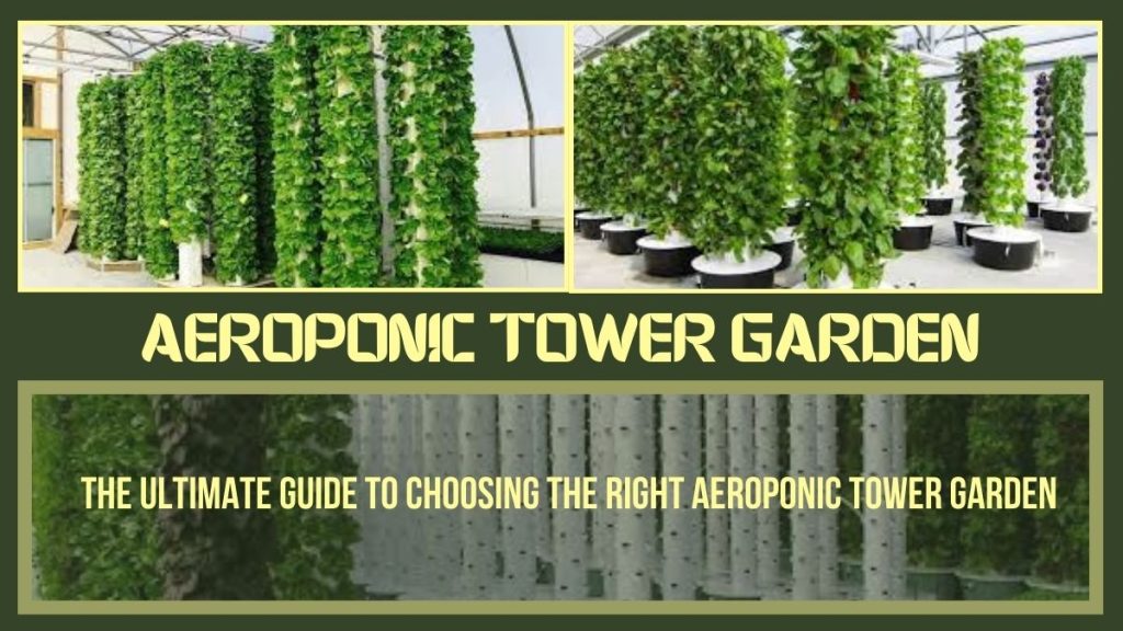 Aeroponic Tower Garden