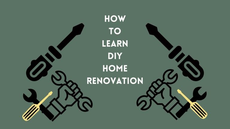 How to Learn DIY Home Renovation: Skills to Master Now!