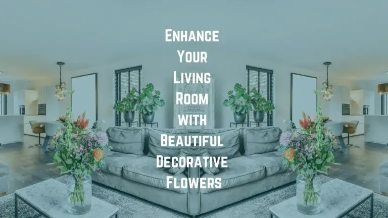 Decorative flowers for living room