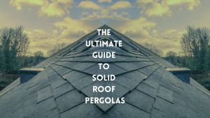 Solid Roof Pergola