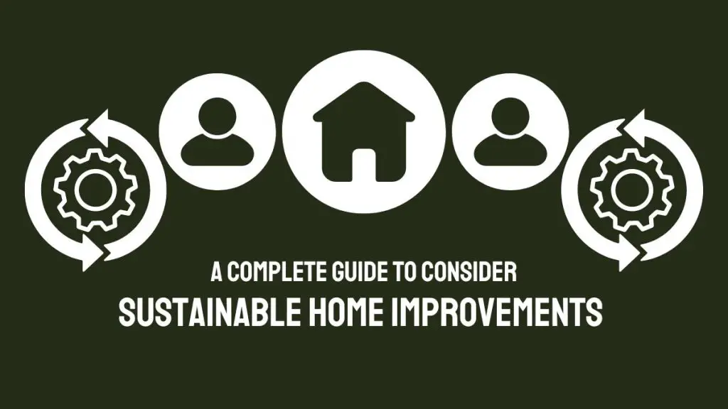 sustainable home improvement