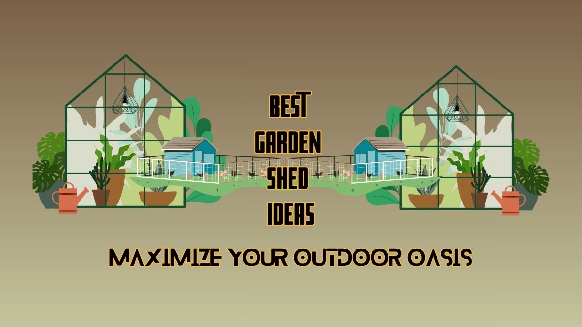 Garden Shed Ideas