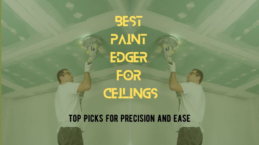 best paint edger