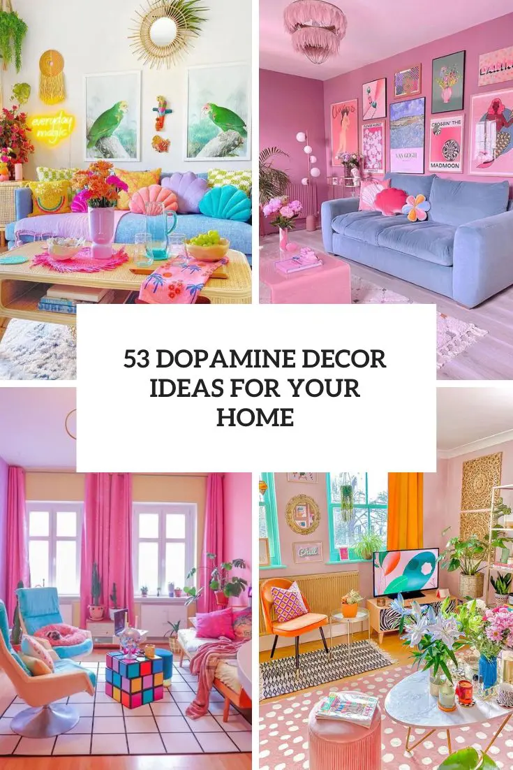 Dopamine Decor Ideas