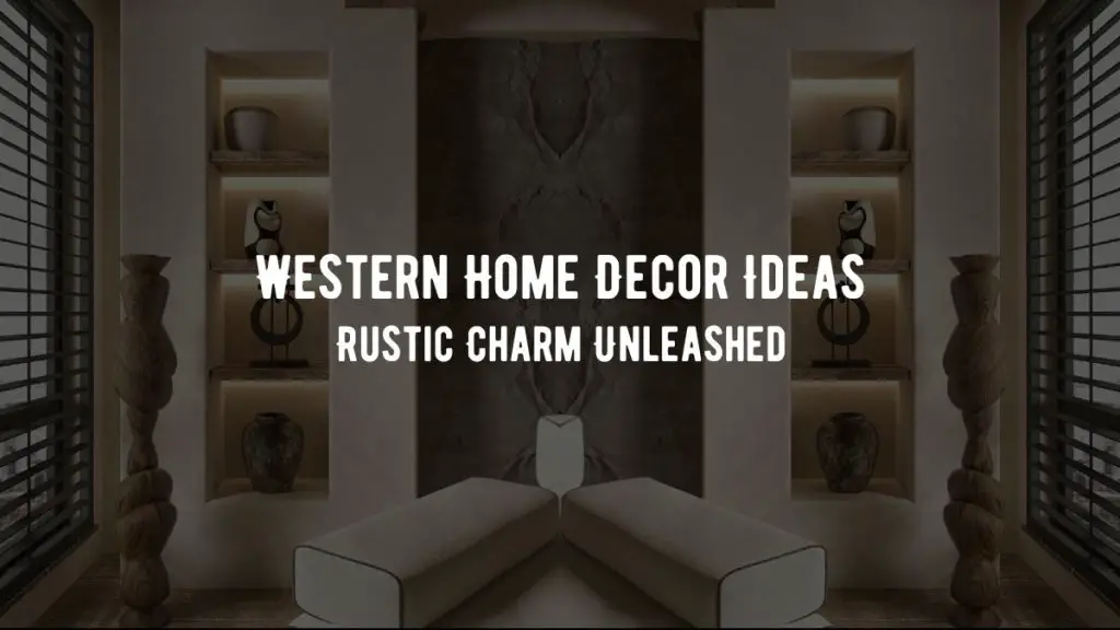Western Home Decor Idea