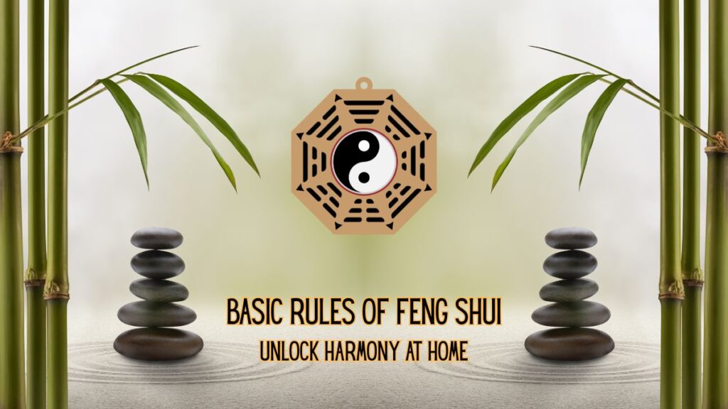 Basic Rules of Feng Shui