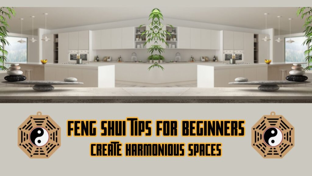 Feng Shui Tips for Beginners