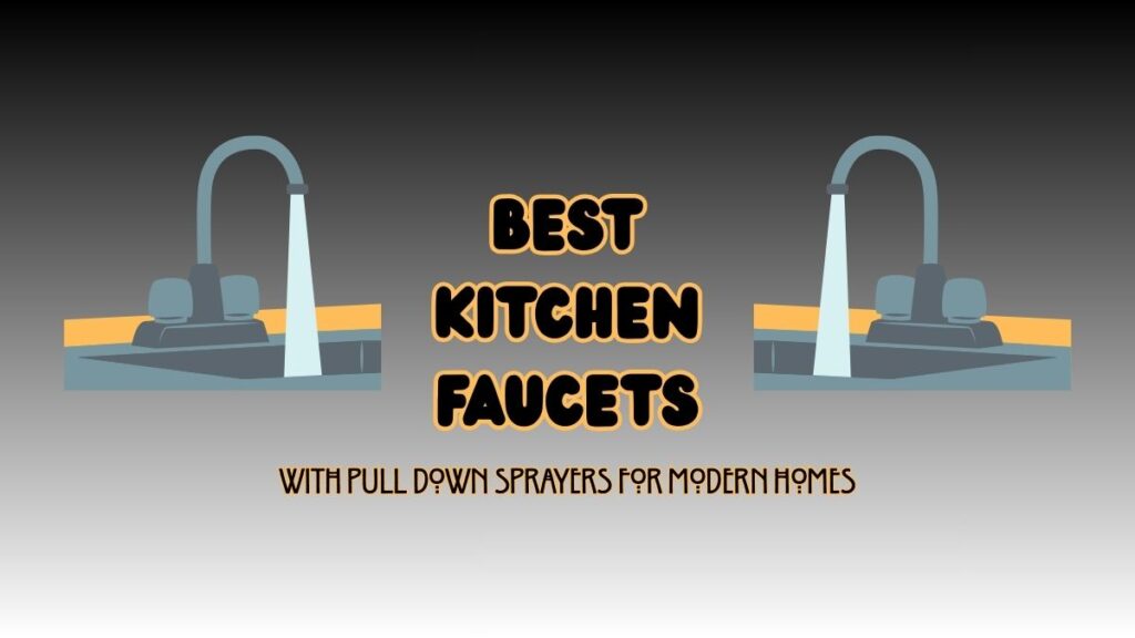 Best Kitchen Faucet