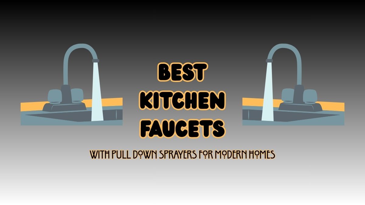Best Kitchen Faucet
