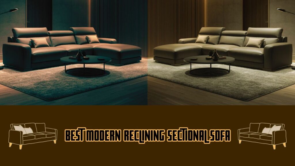 Best Modern Reclining Sectional Sofas