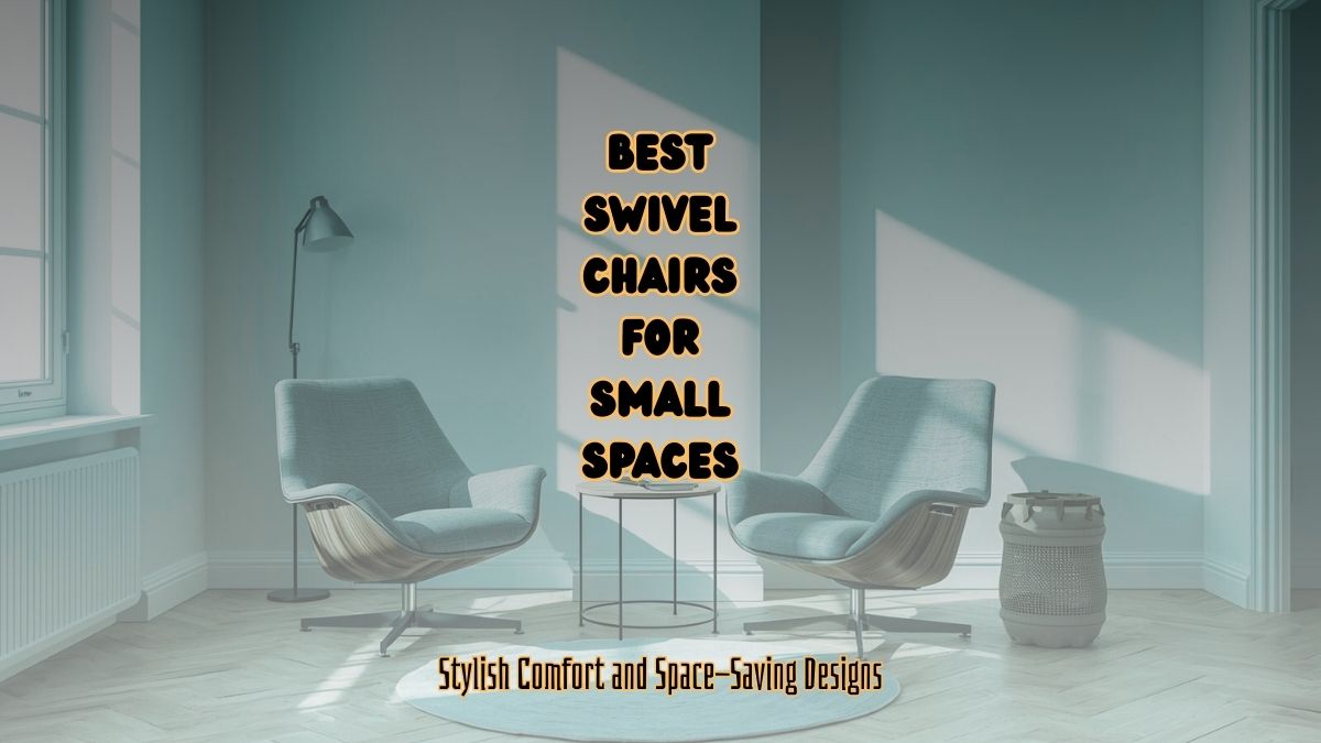 Best Swivel Chairs