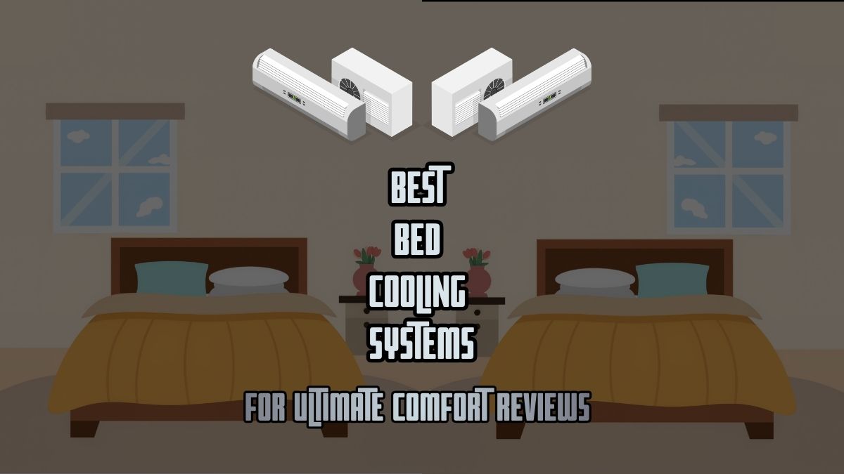 Best Bed Cooling System
