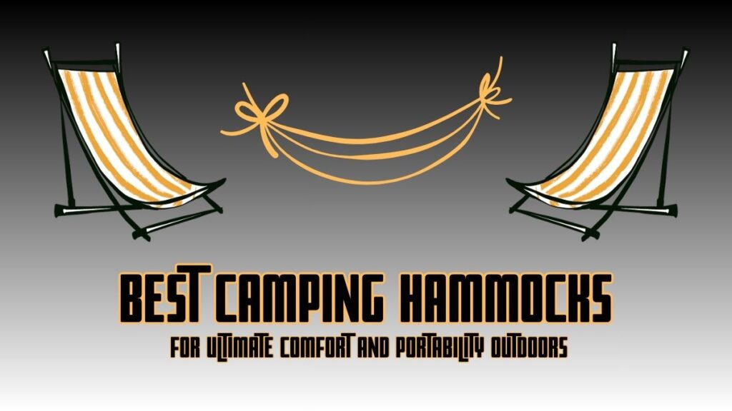 Best Camping Hammocks