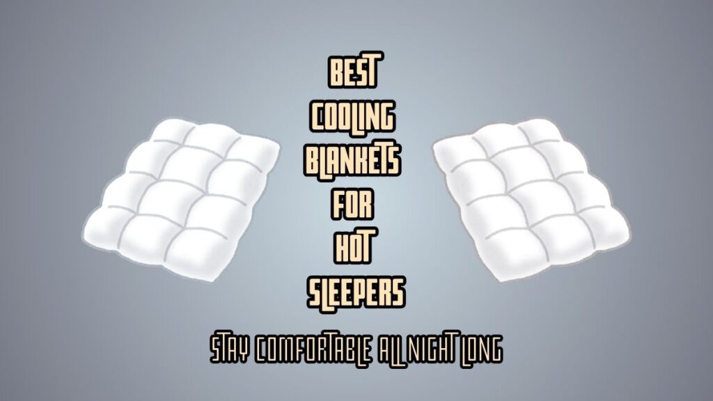 Best Cooling Blanket