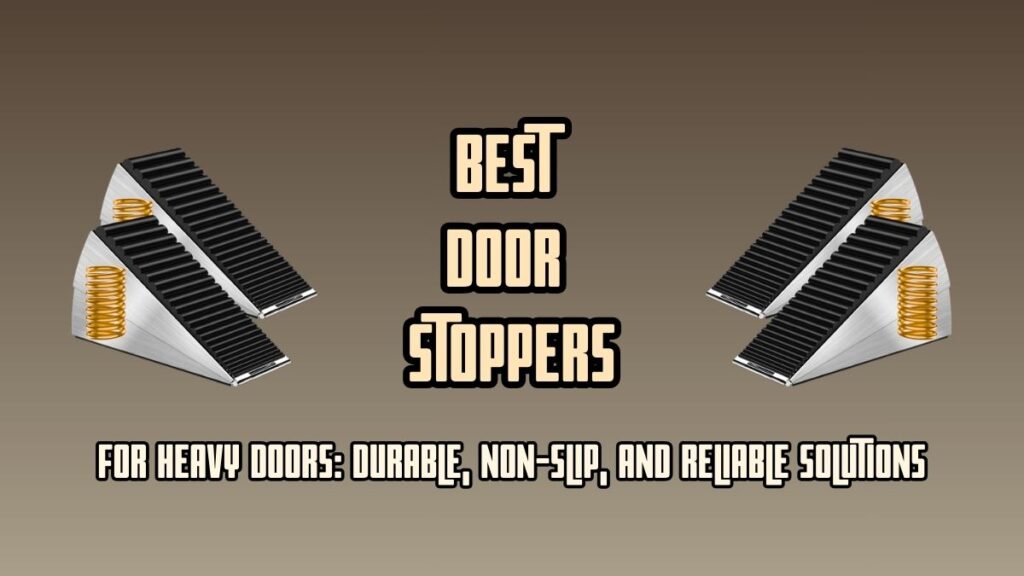 Best Door Stopper