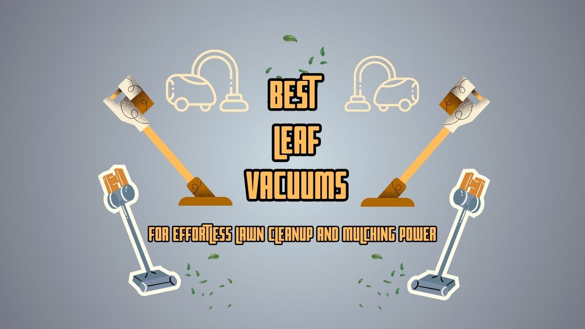 Best Leaf Vacuum