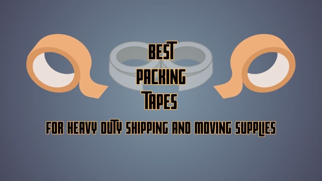 Best Packing Tape