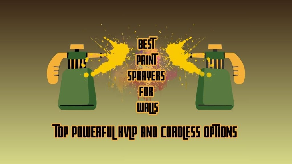Best Paint Sprayer