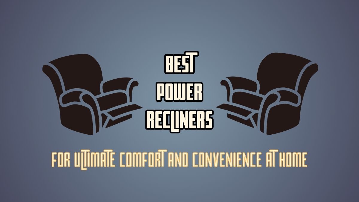 Best Power Recliner