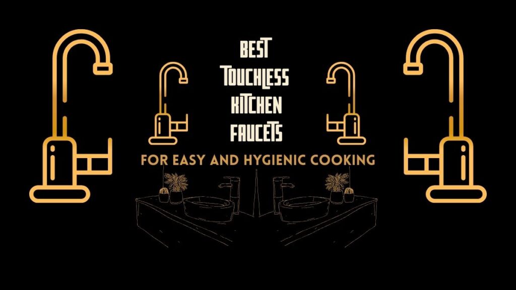 Best Touchless Kitchen Faucet