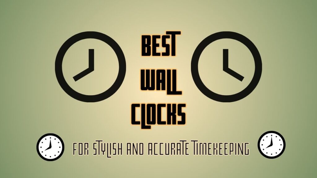 Best Wall Clock