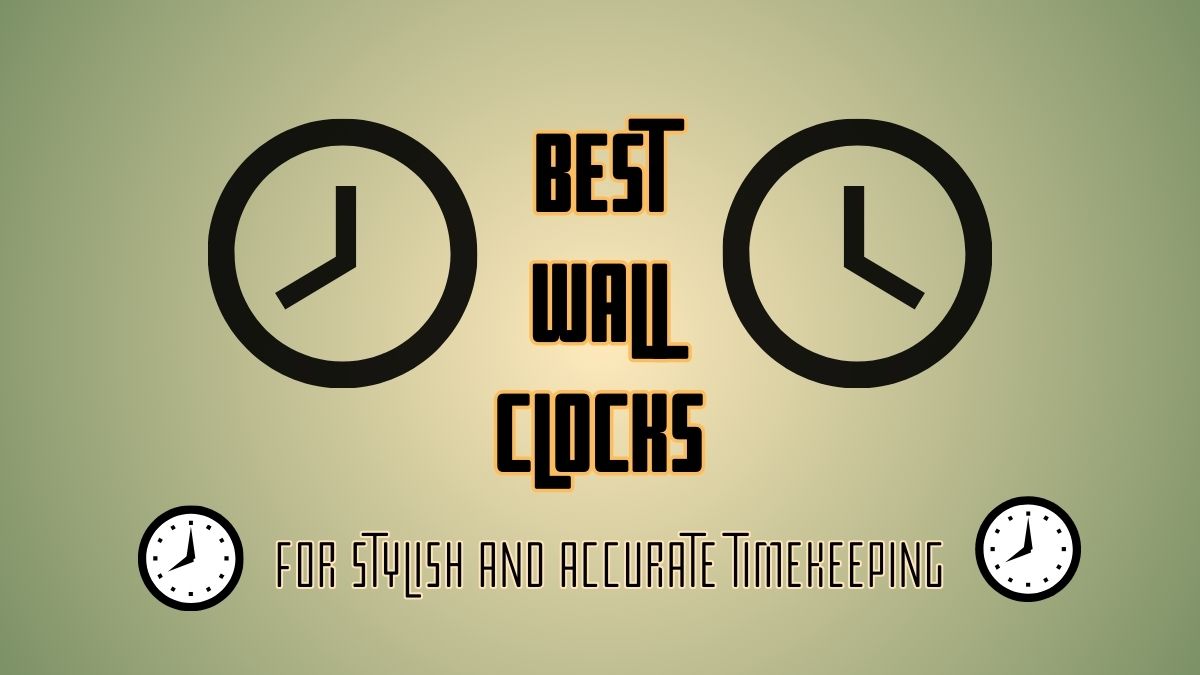 Best Wall Clock