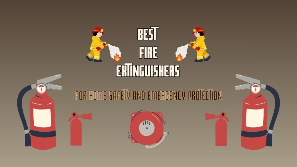 Best Fire Extinguisher