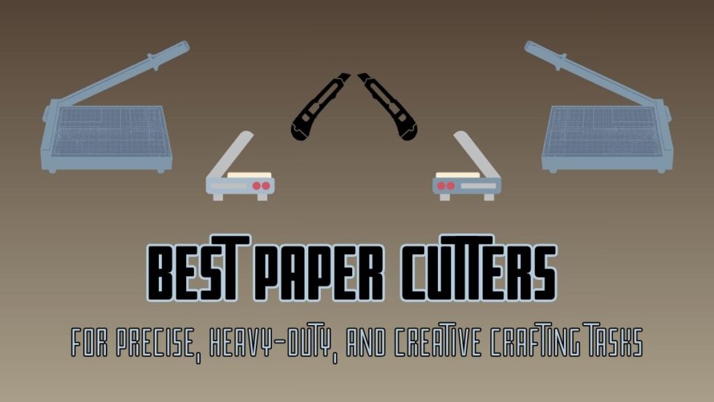 Best Paper Cutters