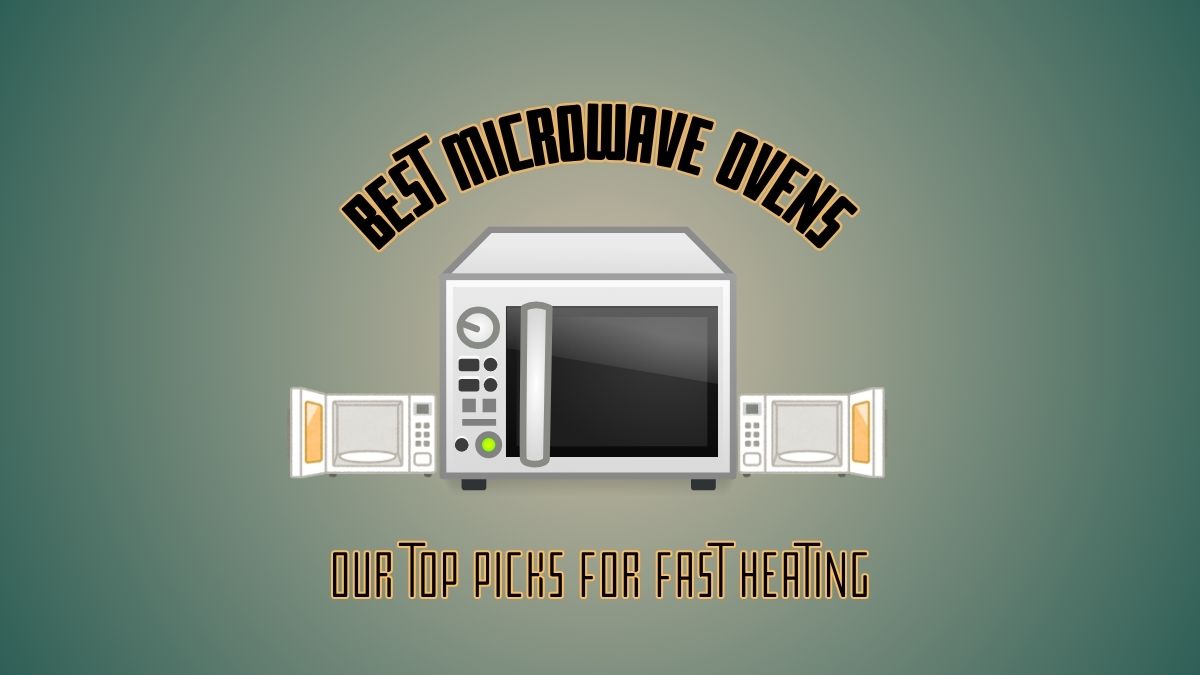 Best Microwave Ovens
