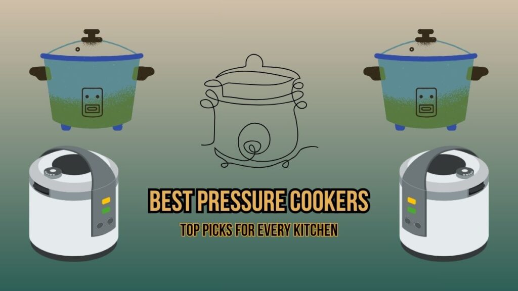 Best pressure Cookers